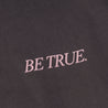 A[S]USL BE TRUE LONG TEE-CHARCOAL