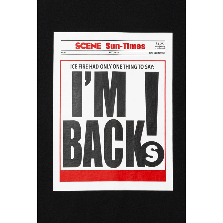 SCENE BY ICE FIRE I'M BACK TEE-BLACK